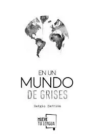 EN UN MUNDO DE GRISES Schneller Versand