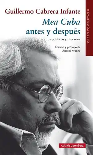 Aktuell MEA CUBA ANTES Y DESPUÉS. ESCRITOS POLÍTICOS Y LITERARIOS. OBRAS COMPLETAS VOLUMEN II