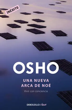 Original NUEVA ARCA DE NOE. VIVIR CON CONCIENCIA