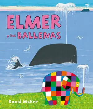 ELMER Y LAS BALLENAS Saisonangebot