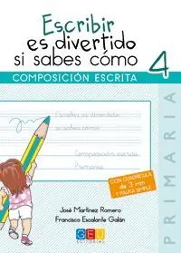 Neu Im Sortiment ESCRIBIR ES DIVERTIDO SI SABES CÓMO 4, COMPOSICIÓN ESCRITA