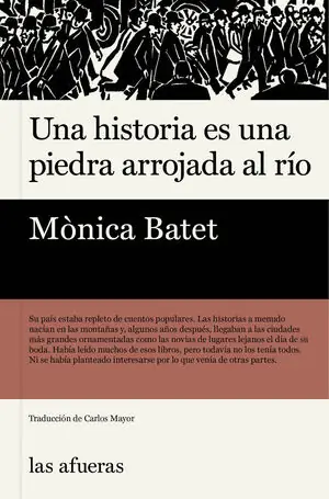Mega-Angebot UNA HISTORIA ES UNA PIEDRA ARROJADA AL RÍO