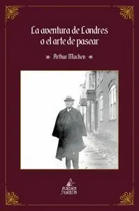 LA AVENTURA DE LONDRES O EL ARTE DE PASEAR Angebot