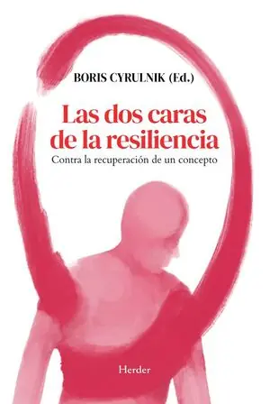 LAS DOS CARAS DE LA RESILIENCIA Echt