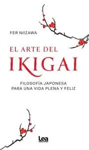 EL ARTE DEL IKIGAI Exklusiv