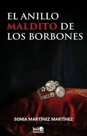 Hochwertig EL ANILLO MALDITO DE LOS BORBONES