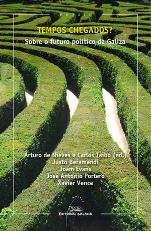 TEMPOS CHEGADOS? SOBRE O FUTURO POLITICO DE GALIZA. SOBRE O FUTURO POLÍTICO DA GALIZA Preis Gesenkt