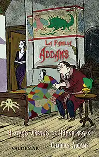 Jetzt Zugreifen LA FAMILIA ADDAMS Y OTRAS VIÑETAS DE HUMOR NEGRO. Y OTRAS VIÑETAS DE HUMOR NEGRO