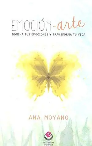 Neu Im Sortiment EMOCION-ARTE. DOMINA TUS EMOCIONES Y TRANSFORMA TU VIDA