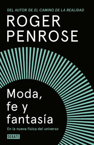 MODA,FE Y FANTASIA EN LA NUEVA FISICA DEL UNIVERSO Neuheit