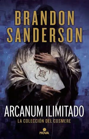 Neuheit ARCANUM ILIMITADO (RELATOS Y NOVELAS CORTAS DEL COSMERE). (NOVELA INDEPENDIENTE)