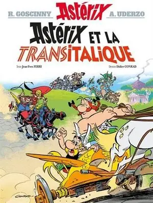 ASTERIX ET LA TRANSITALIQUE (ASTÉRIX, 37) Begrenztes Angebot