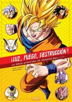 Direkt Vom Hersteller LUZ FUEGO DESTRUCCIÓN 02. LA GRAN AVENTURA DE DRAGON BALL II