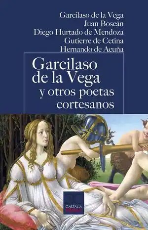 GARCILASO DE LA VEGA Y OTROS POETAS CORTESANOS Handgefertigt