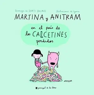 MARTINA Y ANITRAM EN EL PAÍS DE LOS CALCETINES PERDIDOS Limited Edition