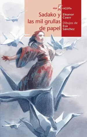 Kracherpreis SADAKO Y LAS MIL GRULLAS DE PAPEL