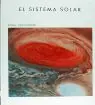 EL SISTEMA SOLAR. EL SOL, LOS PLANETAS Y LA VIDA Ausverkauf