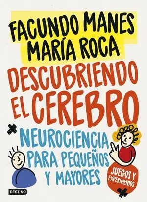 DESCUBRIENDO EL CEREBRO. NEUROCIENCIA PARA PEQUEÑOS (Y MAYORES) Aktuell