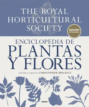 ENCICLOPEDIA DE PLANTAS Y FLORES. THE ROYAL HORTICULTURAL SOCIETY. EDICIÓN ACTUALIZADA Wochenendangebot