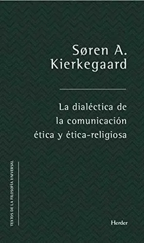 LA DIALÉCTICA DE LA COMUNICACIÓN ÉTICA Y ÉTICO-RELIGIOSA Direktkauf
