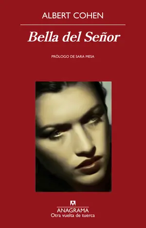 BELLA DEL SEÑOR. BELLE DU SEIGNEUR Jetzt Bestellen