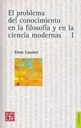 Echt PROBLEMA DEL CONOCIMIENTO EN LA FILOSOFÍA Y EN LA CIENCIA MODERNA, EL. I : EL RENACER DEL PROBLEMA DEL CONOCIMIENTO, EL DESCUBRIMIENTO DEL CONCEPTO DE