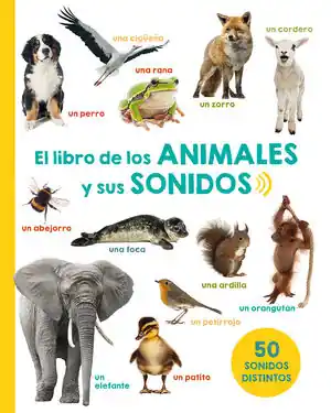 Original LIBRO DE LOS ANIMALES Y SUS SONIDOS, EL