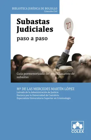 Kostenloser Rückversand SUBASTAS JUDICIALES PASO A PASO. GUÍA PORMENORIZADA DEL PROCEDIMIENTO DE SUBASTAS