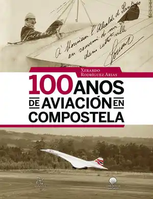 100 ANOS DE AVIACION EN COMPOSTELA Rabatt