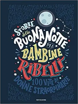 Sonderaktion STORIE DALLA BOUNANOTTE PER BAMBINE RIBELLI (ITALIANO)