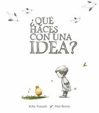 ¿QUE HACES CON UNA IDEA? Garantierte Lieferung