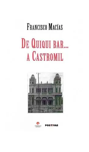 DE QUIQUI BAR... A CASTROMIL Kostenfreie Lieferung