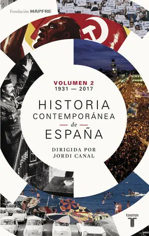 Schnäppchen HISTORIA CONTEMPORÁNEA DE ESPAÑA (VOLUMEN II: 1931-2017)