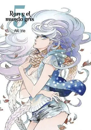 Letzte Chance RAN Y EL MUNDO GRIS, VOL. 5