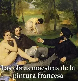 Sichere Zahlung LAS OBRAS MAESTRAS DE LA PINTURA FRANCESA