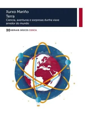 TERRA. CIENCIA, AVENTURAS E SORPRESAS DUNHA VIAXE ARREDOR DO MUNDO Heißes Angebot