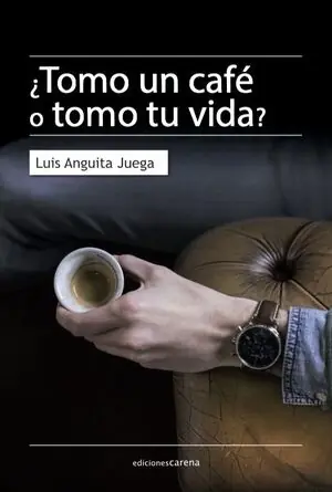 ¿TOMO UN CAFÉ O TOMO TU VIDA? Billig