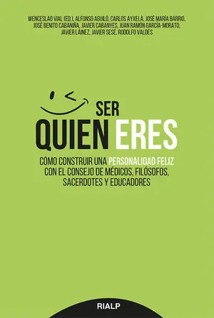 SER QUIEN ERES. COMO CONSTRUIR UNA PERSONALIDAD FELIZ CON EL CONSEJO D Sichere Zahlung