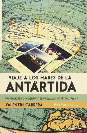 VIAJE A LOS MARES DE LA ANTÁRTIDA. PRIMERA EXPEDICIÓN CIENTÍFICA ESPAÑOLA A LA ANTÁRTIDA, 1986/87 Nur Heute