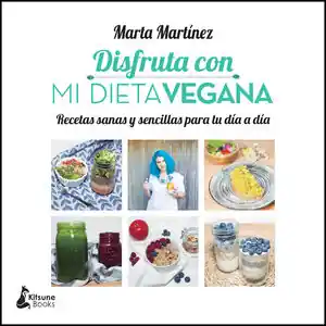 Heute Kaufen DISFRUTA CON MI DIETA VEGANA