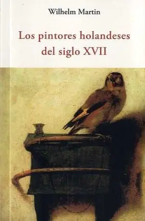 Heißes Angebot LOS PINTORES HOLANDESES DEL SIGLO XVII