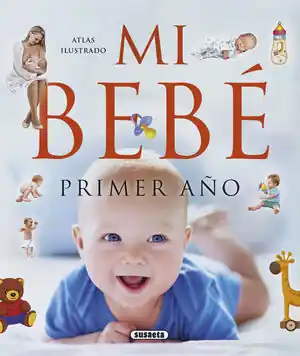 Ab Werk MI BEBÉ. PRIMER AÑO
