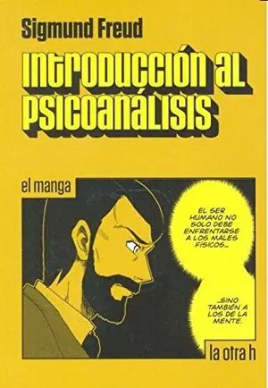 Nur Für Kurze Zeit INTRODUCCIÓN AL PSICOANÁLISIS. EL MANGA