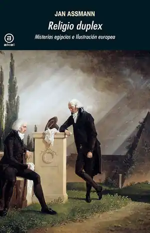 Nur Heute RELIGIO DUPLEX. MISTERIOS EGIPCIOS E ILUSTRACIÓN EUROPEA