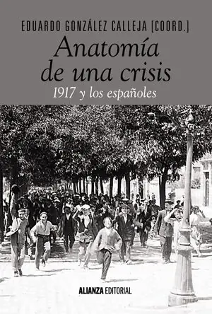ANATOMÍA DE UNA CRISIS. 1917 Y LOS ESPAÑOLES Sonderaktion