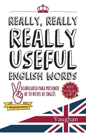 Heißes Angebot REALLY USEFUL ENGLISH WORDS.VOCABULARIO PARA PRESUMIR NIVEL INGLES