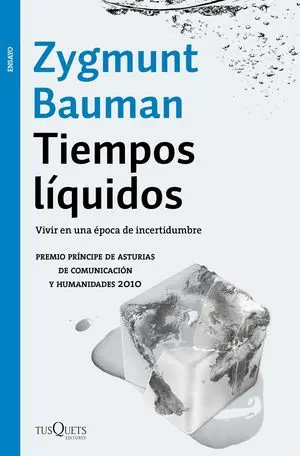 Premium TIEMPOS LIQUIDOS. VIVIR EN UNA ÉPOCA DE INCERTIDUMBRE