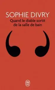 QUAND LE DIABLE SORTIT DE LA SALLE DE BAIN Jetzt Zugreifen