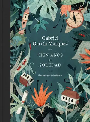 CIEN AÑOS DE SOLEDAD (EDICIÓN ILUSTRADA) Must-Have