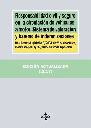 Online Kaufen RESPONSABILIDAD CIVIL Y SEGURO EN LA CIRCULACIÓN DE VEHÍCULOS A MOTOR. SISTEMA D. REAL DECRETO LEGISLATIVO 8/2004, DE 29 DE OCTUBRE, MODIFICADO POR LEY 35/2015, D